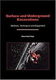 Surface and Underground Excavations: Methods, Techniques and Equipment