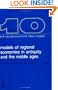 Models of Regional Economies in Antiquity and the Middle Ages to the 11th Century: Proceedings of the Tenth International Economic History Congress, L (Studies in Social and Economic History)