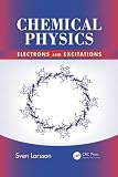 Chemical Physics: Electrons and Excitations