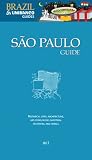Sao Paulo Guide (BRAZIL UNIBANCO TRAVEL GUIDE)