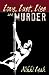 Love, Lust, Lies and Murder