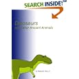 Dinosaurs and Other Ancient Animals by  Robert Hole Jr.