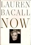 Lauren Bacall in the book Now