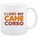 New  I Love My Cane Corso  Mug Dog
