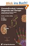 Eisenstoffwechsel, An�mien. Diagnostik und Therapie. Neue Konzepte bei Renaler An�mie und Rheumatoider Arthritis