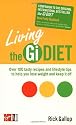 Living The Gi Diet: To Maintain Healthy, Permanent Weight Loss