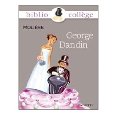 George Dandin, (Livre de l'�l�ve)