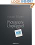 Photography Unplugged