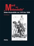 "Mord aus Melancholie" - Udo B&uuml;rger