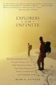 Explorers of the Infinite: The Secret Spiritual Lives of Extreme Athletes-and What They Reveal About Near-Death Experiences, Psychic Communication, and Touching the Beyond