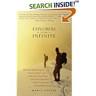 Explorers of the Infinite: The Secret Spiritual Lives of Extreme Athletes-and What They... by  Maria Coffey