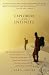 Books : Explorers of the Infinite: The Secret Spiritual Lives of Extreme Athletes-and What They Reveal About Near-Death Experiences, Psychic Communication, and Touching the Beyond