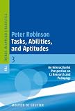 Tasks, Abilities, and Aptitudes: An Interactionist Perspective on L2 Research and Pedagogy (Trends in Applied Linguistics)