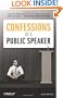 Confessions of a Public Speaker (English and English Edition)