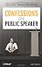 Confessions of a Public Speaker (English and English Edition)