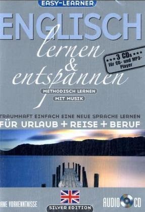 Englisch lernen & entspannen: Audio-Sprachkurs für Anfänger. Für CD- und MP3-Player