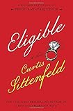 Eligible: A modern retelling of Pride and Prejudice