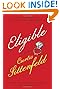 Eligible: A modern retelling of Pride and Prejudice by Curtis Sittenfeld