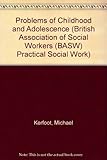 Problems of childhood and adolescence