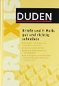 Briefe und E-Mails gut und richtig schreiben: Musterbriefe und Korrekturzeichen nach DIN; Hinweise f&uuml;r das Maschinenschreiben; Grundregeln zur ... mit ... mit rund 47.000 Stichw&ouml;rtern, Register