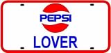PEPSI LOVER LICENSE PLATE sign * colorful