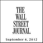 Wall Street Journal Morning Read, September 06, 2012 | [The Wall Street Journal]