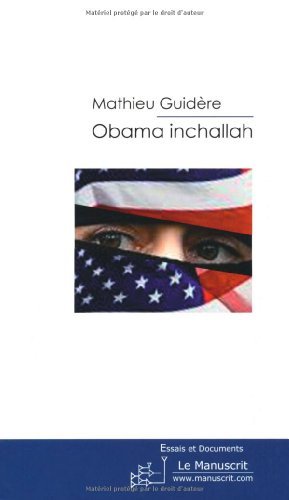 Obama Inchallah (ESSAI ET DOC) (French Edition)