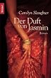 Der Duft von Jasmin