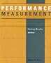 Performance Measurement: Getting Results