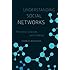 Understanding Social Networks: Theories, Concepts, and Findings
