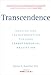 Norman E Rosenthal sTranscendence: Healing and Transformation Through Transcendental Meditation [Hardcover]2011