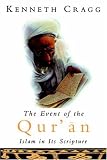 The Event of the Quran: Islam in its Scripture