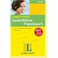 Langenscheidt Sprachf�hrer Franz�sisch: F�r alle wichtigen Situationen auf der Reise. Mit vereinfachter Lautschrift