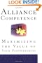 Alliance Competence: Maximizing the Value of Your Partnerships