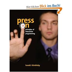 Press on: Principles of Interaction Programming