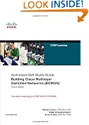 Building Cisco Multilayer Switched Networks (BCMSN) (Authorized Self-Study Guide)