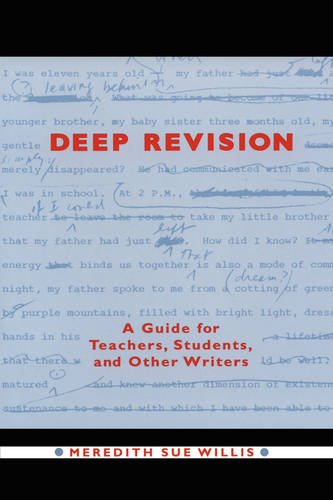 deep revision a guide for teachers students and other writers