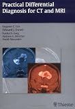 Practical Differential Diagnosis for CT and MRI