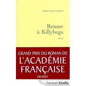 Retour � Killybegs (Grand Prix du Roman de l'Acad�mie Fran�aise 2011)