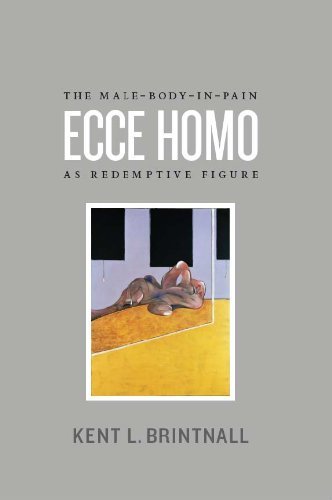 Ecce Homo: The Male-Body-in-Pain as Redemptive Figure