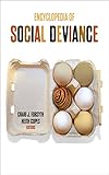 Encyclopedia of social deviance