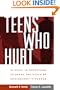 Teens Who Hurt: Clinical Interventions to Break the Cycle of Adolescent Violence