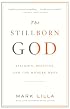 The Stillborn God: Religion, Politics, and the Modern West (Vintage)