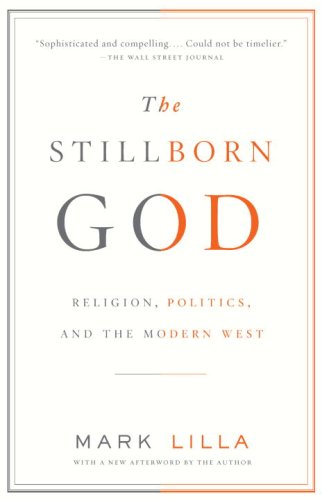 The Stillborn God: Religion, Politics, and the Modern West (Vintage) under Religious Studies in The Books Store