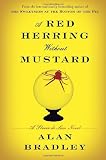 A Red Herring Without Mustard: A Flavia de Luce Novel