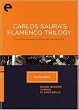 Eclipse Series 6 - Carlos Saura's Flamenco Trilogy (Blood Wedding / Carmen / El Amor Brujo) (Criterion Collection)