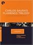 Eclipse Series 6: Carlos Saura's Flamenco Trilogy (Blood Wedding / Carmen / El Amor Brujo) (The Criterion Collection)