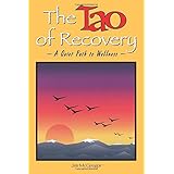 the tao of recovery a quiet path to wellness