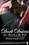 Dark Desires - Love That Is Out Of This World