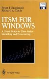 ITSM for Windows: A User's Guide to Time Series Modelling and Forecasting